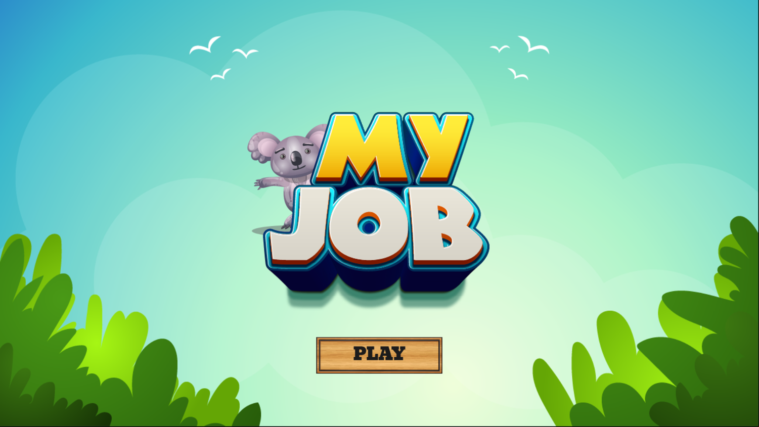 My Job Game Welcome Screen Screenshot.